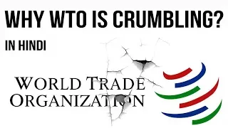 Decline of World Trade Organisation, Why developed nations are losing interest from WTO?