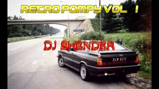 █▬█ █ ▀█▀  RETRO POMPY VOL 1 | DJ SHENDER █▬█ █ ▀█▀ |