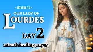 Novena To Our Lady of Lourdes (DAY 2) February 3, 2024 A MIRACULOUS NOVENA 2/9