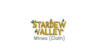 Stardew Valley - Mines (Cloth) 1h