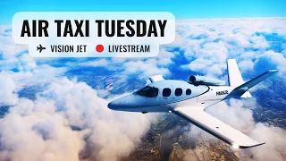 ⏪ Replay: Air Taxi Tuesday / Vision Jet IFR / Say Intentions AI ATC