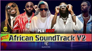 PES 2017 NEW SOUNDTRACK AFRICAN V2