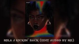 mila j - kickin' back (edit audio by me)  slowed & reverb