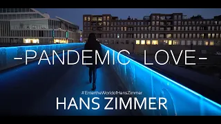 Hans Zimmer - Time For Pandemic Love - Venlo -Theater #EnterTheWorldofHansZimmer