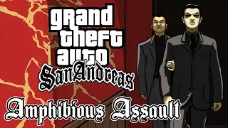 Grand Theft Auto: San Andreas - Amphibious Assault (Десантная операция)