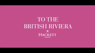 To the British Riviera – The Aston Martin by Hackett 2018 Autumn/Winter Collection