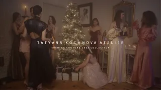 TATYANA KOCHNOVA ATELIER - NEW YEAR CAMPAIGN 2023