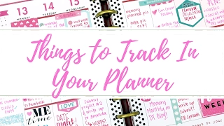 Things to Track in Your Planner