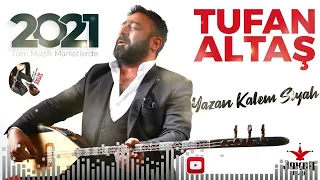 Tufan ALTAŞ | Yazan Kalem Siyah