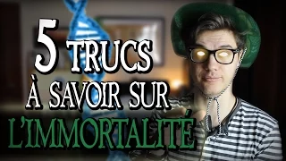 CHRIS : 5 Trucs à Savoir Sur L'Immortalité !