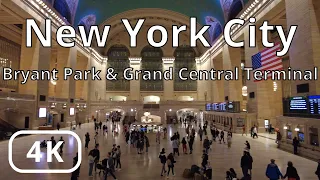[4K] New York City Walking Tour: Bryant Park and Grand Central Terminal