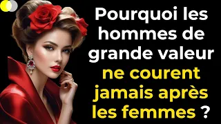 10 Raisons Pour Lesquelles Les Hommes De Grande Valeur Ne Courent Jamais Après Les Femmes