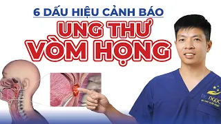 6 Dấu Hiệu Cảnh Báo Tình Trạng Ung Thư Vòm Họng | Dr Ngọc