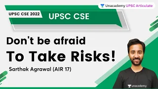 Don't Be Afraid to Take Risks! | Sarthak Agrawal AIR 17