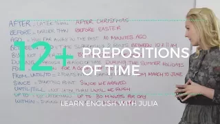 Prepositions Time: after, before, ago, between... Learn English with Julia