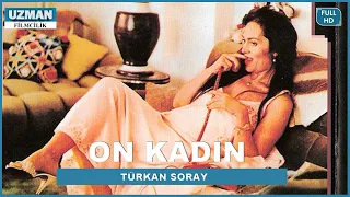 On Kadın - Türk Filmi (Restorasyonlu) - Türkan Şoray