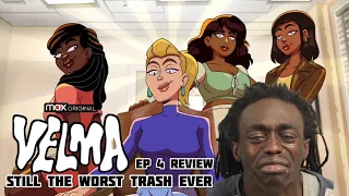 STD INDUCING GARBAGE - VELMA EPISODE 4 REVIEW