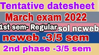 Du /sol/ NCWEB date sheet release march  exam 2022 - 1st semester and 3rd and 5th sem 2nd phase exam