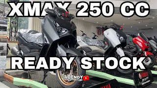 INFO UNIT || KABAR GEMBIRA ,READY STOCK YAMAHA XMAX 250 CC 2023 ‼️🔥