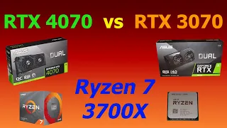 RTX 4070 vs RTX 3070 with old CPU Ryzen 7  3700X in 11 games