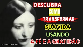 O Caminho Mágico da Intuição // Fé, Gratidão e Manifestação de FLORENCE SCOVELL SHINN | AUDIOLIVRO