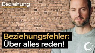 Kann man eine Beziehung totreden? Achtung: Vermeide Beziehungsfehler 1 von 6!