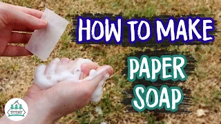 How to Make Paper Soap - DIY Hiking and Travel