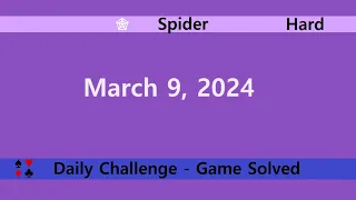 Microsoft Solitaire Collection | Spider Hard | March 9, 2024 | Daily Challenges