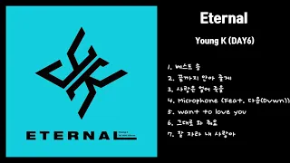 Young K(영케이) - E t e r n a l | Full Album