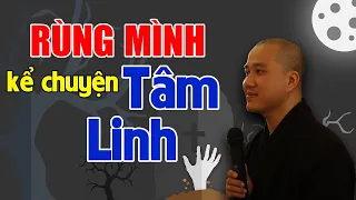 Hơn 1 giờ Thầy Pháp Hoà kể chuyện Tâm Linh - Yếu bóng vía & Nặng bóng vía đều có thể xem