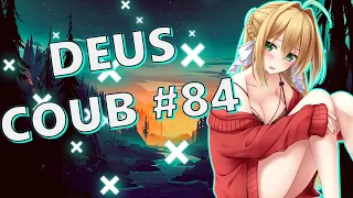 🔥 IMPRESSIVE DEUS COUB #84 [ amv | аниме | mycoubs | anime amv | anime приколы ] 🔥