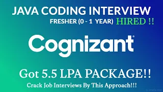 Cognizant Java Technical Interview Question || Selected || 5.5 LPA