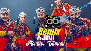Mounim Slimani - Ajini Ajini DJ Alex Sheikh M Remix