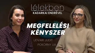 Lélekben - MEGFELELÉSI KÉNYSZER - Udvari Judit és Pokorny Lia (Klubrádió)