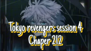 Tokyo revengers session 4 Chaper 212