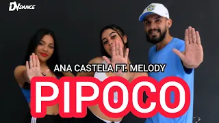 Pipoco - Ana Castela Ft. Melody (Coreografia DV Dance)