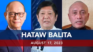 UNTV: HATAW BALITA | August 17, 2023