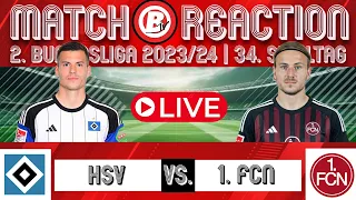 34. Spieltag | Hamburger SV : 1. FC Nürnberg | 2. Bundesliga 2023/24 | Match Reaction