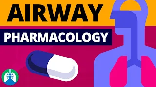 Airway Pharmacology (Medical Definition) | Quick Explainer Video