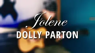 Jolene - Dolly Parton | Acoustic Guitar Cover 🎸