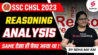 SSC CHSL Reasoning Analysis 2023 | Reasoning Questions Asked in SSC CHSL Pre 2023 | By Neha Ma'am