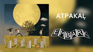 Embark - Atpakaļ (Official Audio)