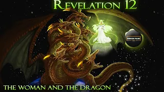 Revelation 12 | Woman and the Dragon | Michael and his angels | war in heaven, ancient serpent Satan