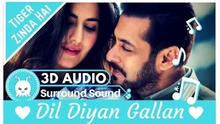 Dil Diyan Gallan - Atif Aslam | Extra 3D Audio | Surround Sound | Use Headphones 👾