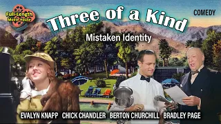 Three of a Kind (1936) — Comedy  / Evalyn Knapp, Chick Chandler, Berton Churchill