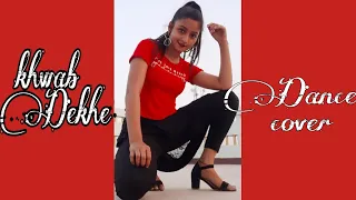 Khwab Dekhe | Dance Video Pallavi Priya | Bollywood dance | (Sexy lady )- Race