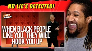 THE ACCURACY! | Reaction to Gary Owen - When Black People Like You, They Will Hook You Up