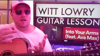 How To Play Into Your Arms Guitar Witt Lowry Ava Max // easy guitar tutorial beginner lesson chords