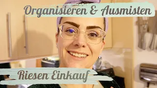 Organisieren, Ausmisten und ein riesen Einkauf