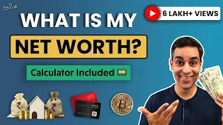 REVEALING MY NET WORTH! | Ankur Warikoo Hindi Video | How to calculate your net worth